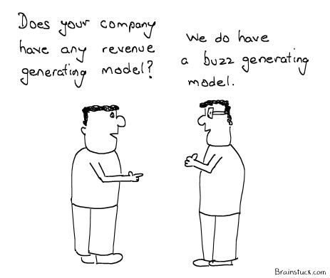 Revenue generating Model vs Buzz Generating Model 